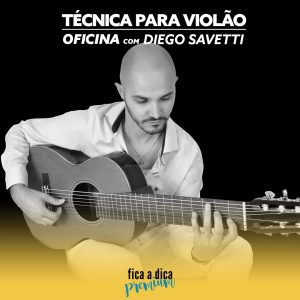 Oficina de Técnica para Violão com Diego Salvetti