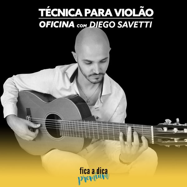 Oficina de Técnica para Violão com Diego Salvetti